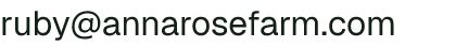 Email address for Anna Rose Farm