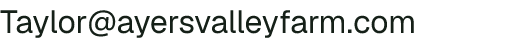 Email address for Ayers Valley Farm