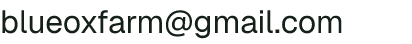 Email address for Blue Ox Organics