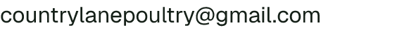 Email address for Country Lane Poultry