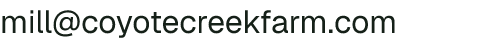 Email address for Coyote Creek Organic Feed Mill & Farm