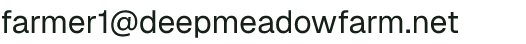 Email address for Deep Meadow Farm