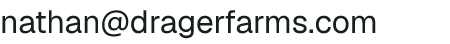 Email address for Drager Farms LLC