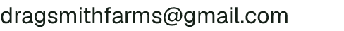 Email address for DragSmith Farms