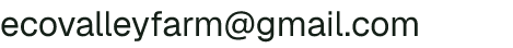 Email address for Eco-Valley Farm