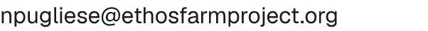 Email address for Ethos Farm Project