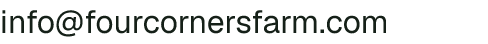 Email address for Four Corners Farm