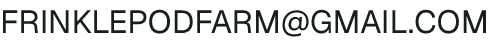 Email address for Frinklepod Farm