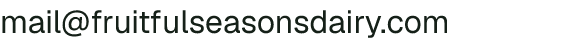 Email address for Fruitful Seasons Dairy