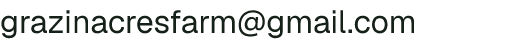Email address for Grazin Acres Farm