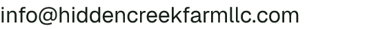 Email address for Hidden Creek Farm