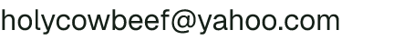 Email address for Holy Cow Beef