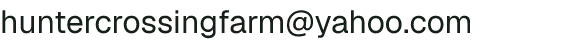 Email address for Hunter Crossing Farm
