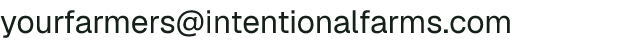 Email address for Intentional Farms