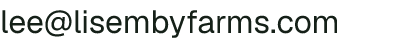 Email address for Lisemby Farms
