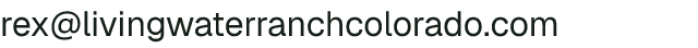 Email address for Living Water Ranch