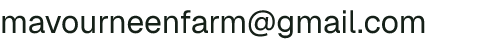 Email address for Mavourneen Farm