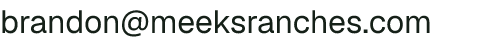 Email address for Meeks Ranches