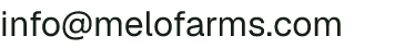 Email address for Melo Farms