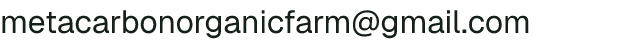 Email address for MetaCarbon Organic Farm