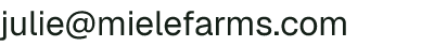 Email address for Miele Farms Inc.