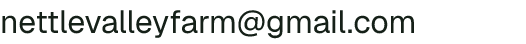 Email address for Nettle Valley Farm