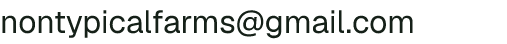 Email address for Non-Typical Farms
