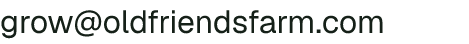 Email address for Old Friends Farm
