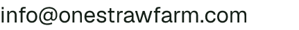 Email address for One Straw Farm