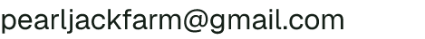 Email address for PearlJack Farm