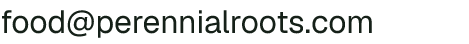 Email address for Perennial Roots Farm