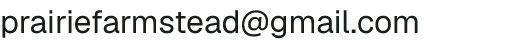 Email address for Prairie Farmstead