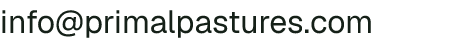 Email address for Primal Pastures