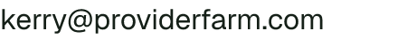 Email address for Provider Farm
