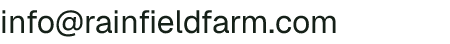 Email address for Rainfield Farm