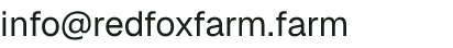 Email address for Red Fox Farm Brentwood NY LLC