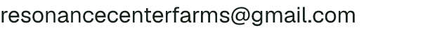 Email address for Resonance Center Farm