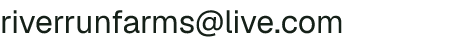 Email address for River Run Farms