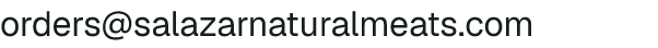 Email address for Salzar Natural Meats (Salazar Ranch)