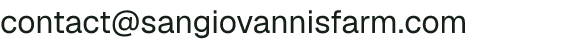 Email address for San Giovanni’s Farm