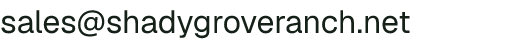 Email address for Shady Grove Ranch