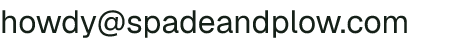 Email address for Spade And Plow Organics