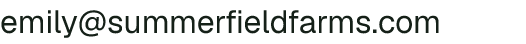 Email address for Summerfield Farms
