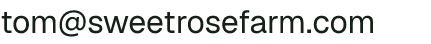 Email address for Sweet Rose
