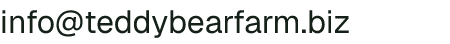 Email address for Teddy Bear Farm