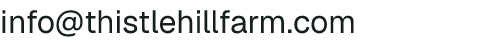 Email address for Thistle Hill Farm (Tarentaise Cheese)