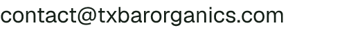 Email address for TX Bar Organics