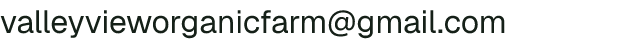 Email address for Valley View Organic Farm