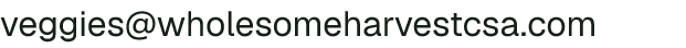 Email address for Wholesome Harvest