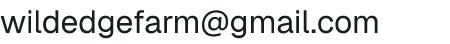 Email address for Wild Edge Farm